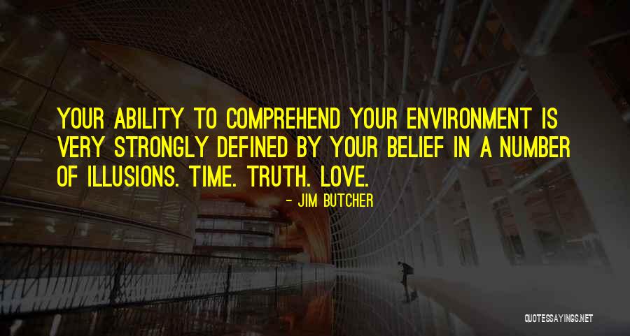 Love Illusions Quotes By Jim Butcher Love Illusions Quotes By Jim Butcher