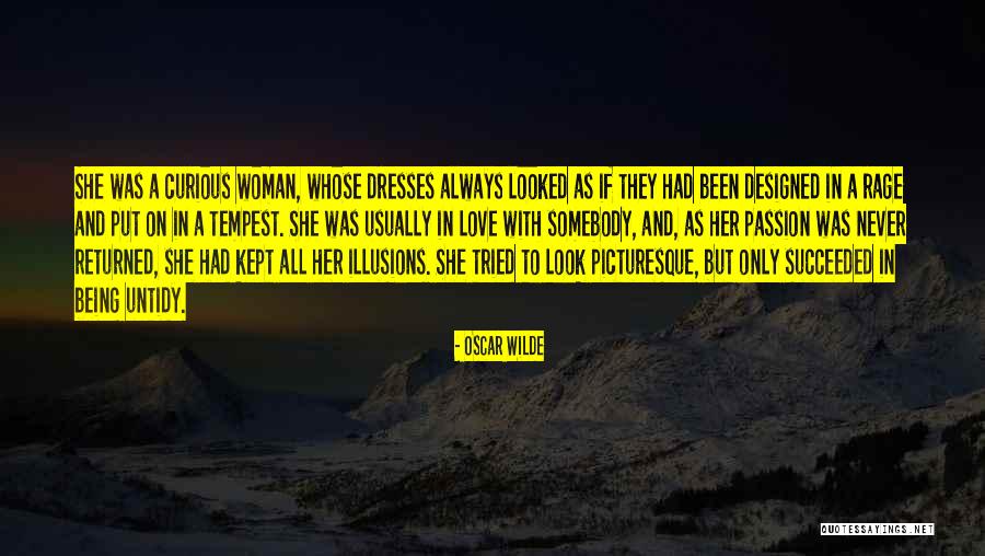 Love Illusions Quotes By Oscar Wilde Love Illusions Quotes By Oscar Wilde