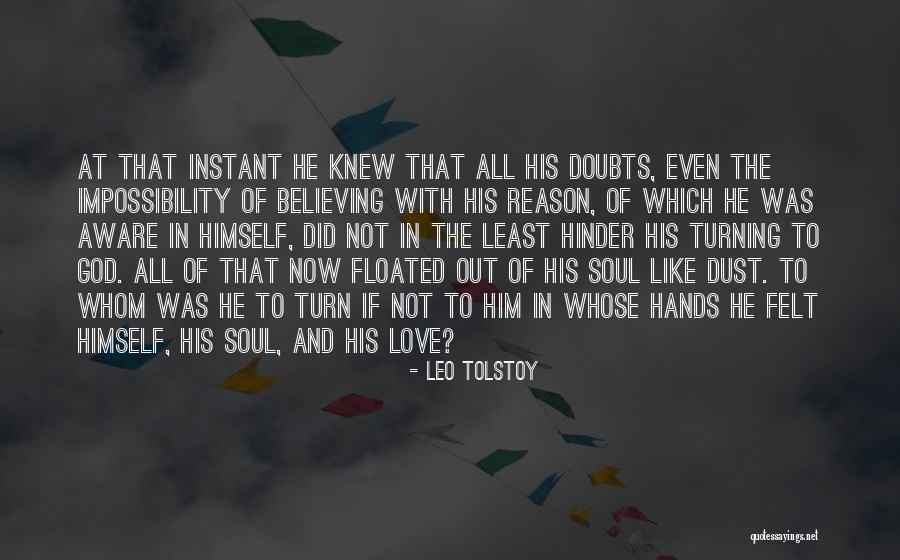 Love Impossibility Quotes By Leo Tolstoy