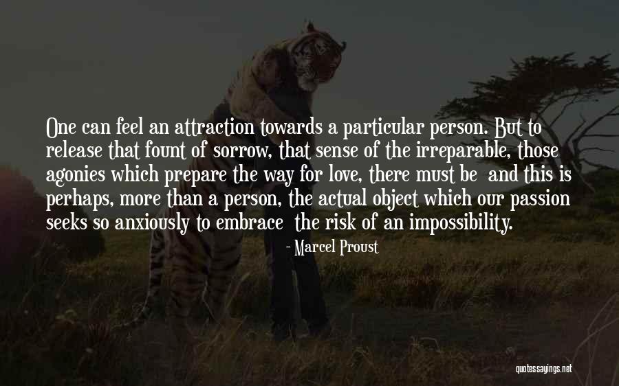 Love Impossibility Quotes By Marcel Proust