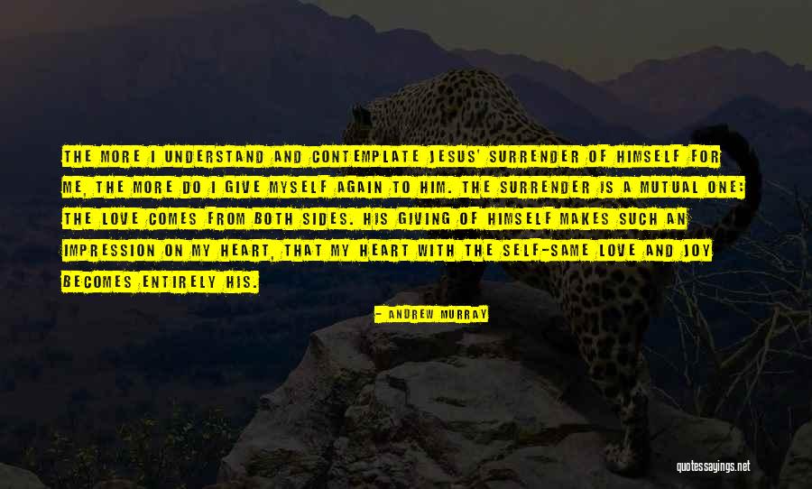 Love Impression Quotes By Andrew Murray Love Impression Quotes By Andrew Murray