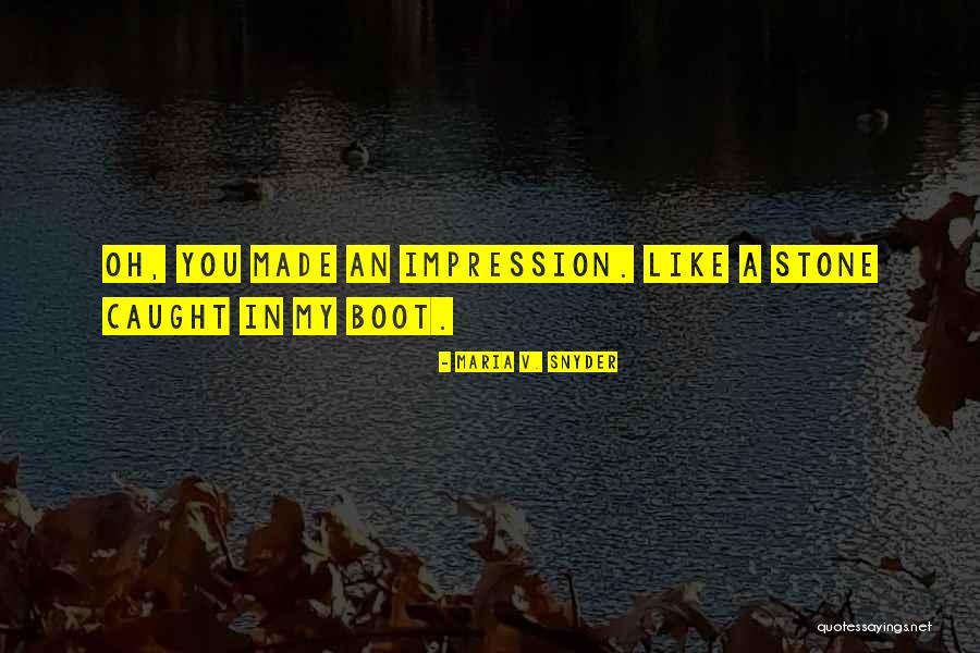 Love Impression Quotes By Maria V. Snyder Love Impression Quotes By Maria V. Snyder