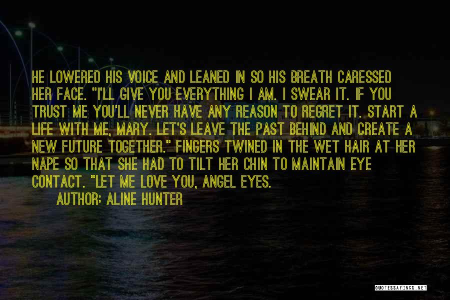 Love In A Past Life Quotes By Aline Hunter Love In A Past Life Quotes By Aline Hunter
