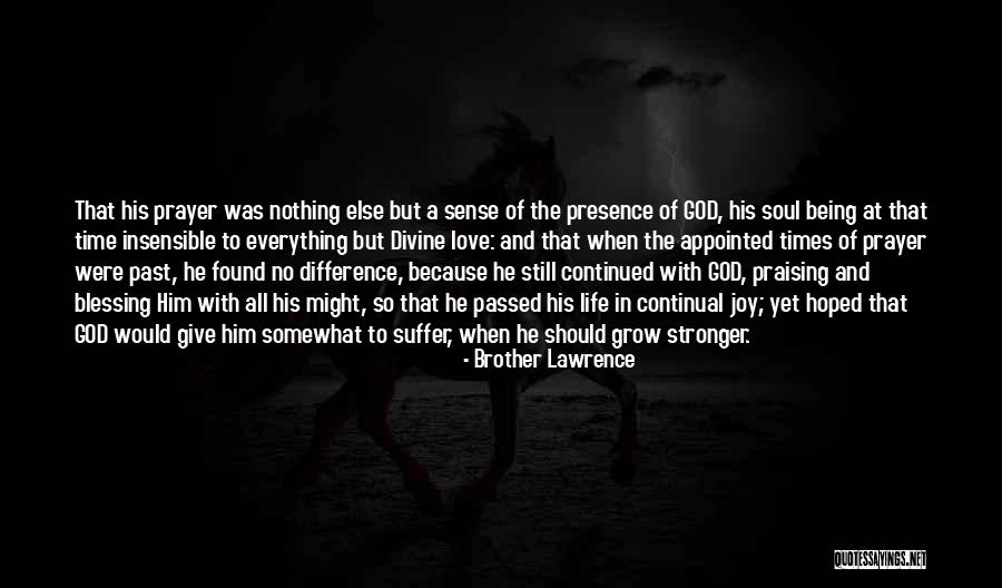 Love In A Past Life Quotes By Brother Lawrence