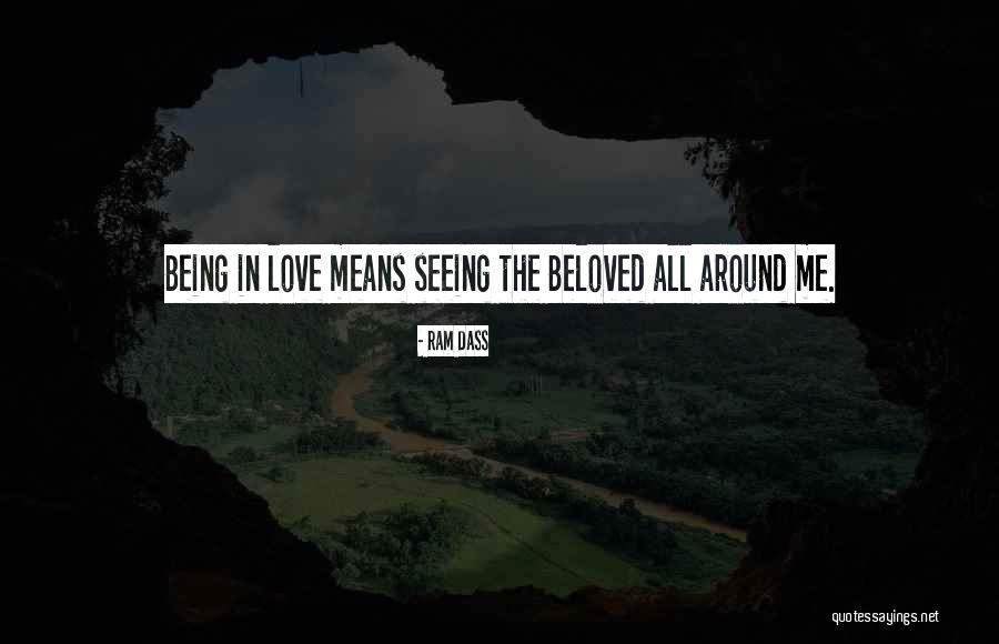 Love In Beloved Quotes By Ram Dass Love In Beloved Quotes By Ram Dass