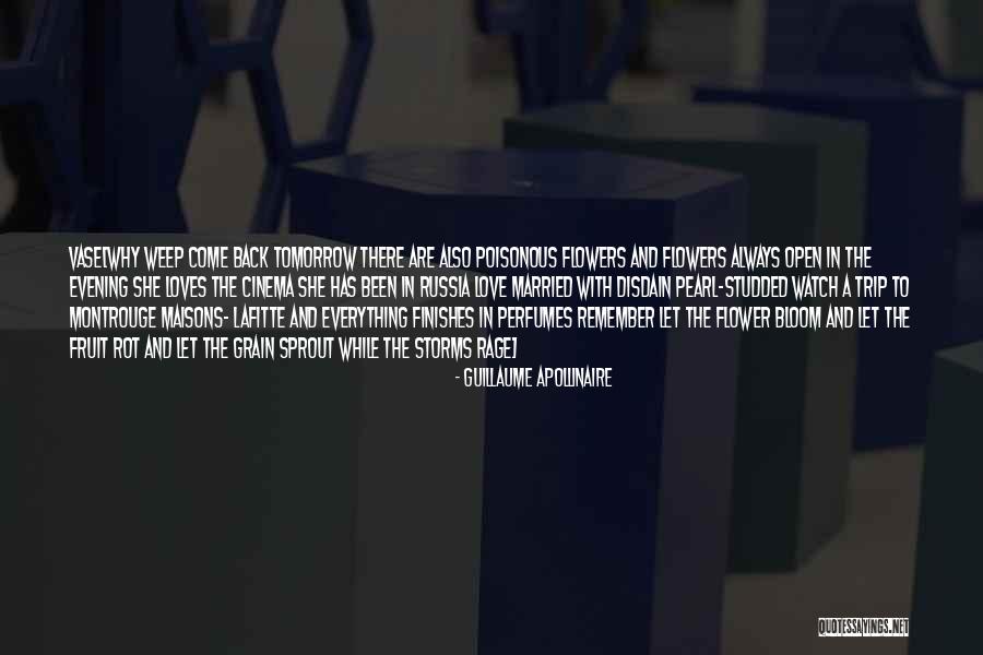 Love In Bloom Quotes By Guillaume Apollinaire Love In Bloom Quotes By Guillaume Apollinaire