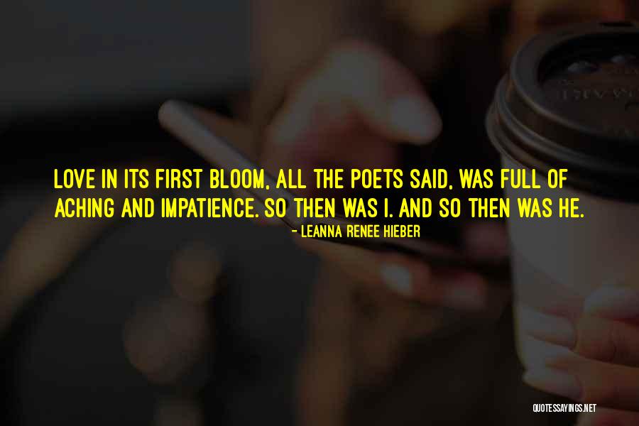 Love In Bloom Quotes By Leanna Renee Hieber Love In Bloom Quotes By Leanna Renee Hieber