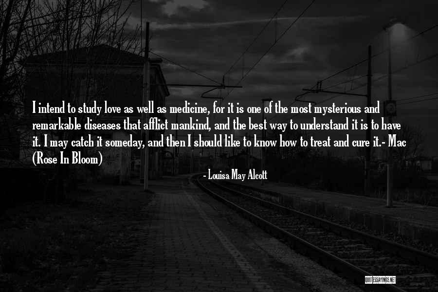 Love In Bloom Quotes By Louisa May Alcott Love In Bloom Quotes By Louisa May Alcott