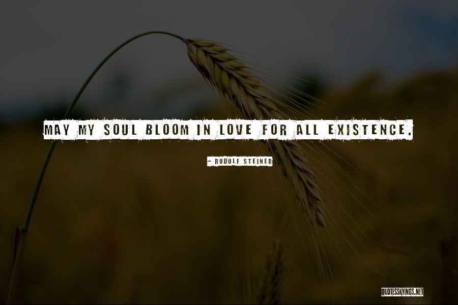 Love In Bloom Quotes By Rudolf Steiner Love In Bloom Quotes By Rudolf Steiner