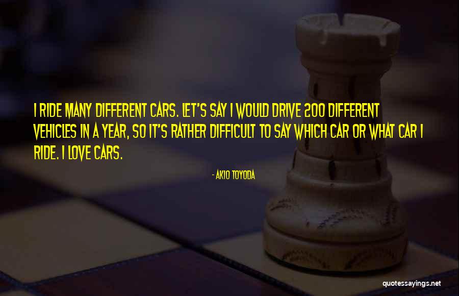 Love In Car Quotes By Akio Toyoda Love In Car Quotes By Akio Toyoda