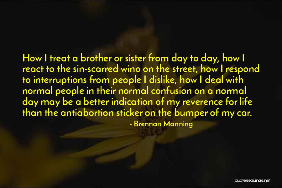 Love In Car Quotes By Brennan Manning Love In Car Quotes By Brennan Manning