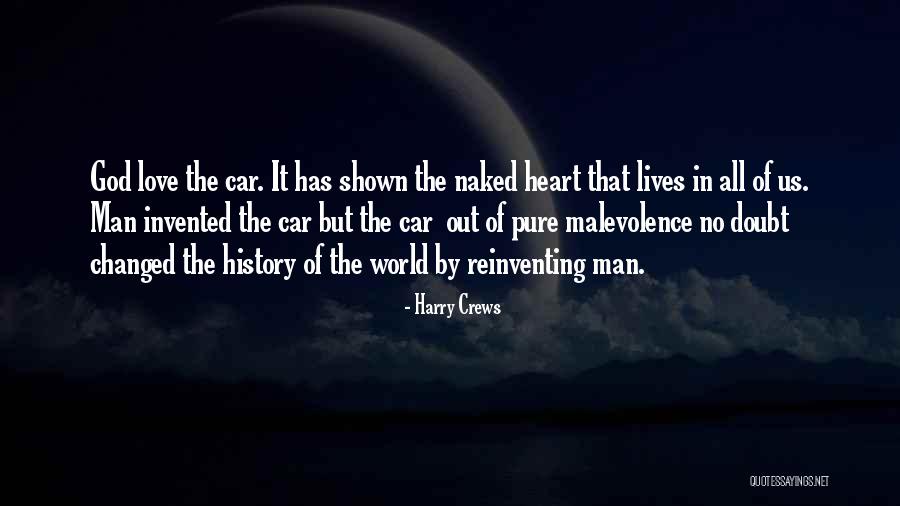 Love In Car Quotes By Harry Crews Love In Car Quotes By Harry Crews