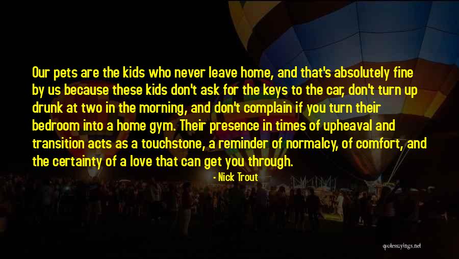 Love In Car Quotes By Nick Trout Love In Car Quotes By Nick Trout