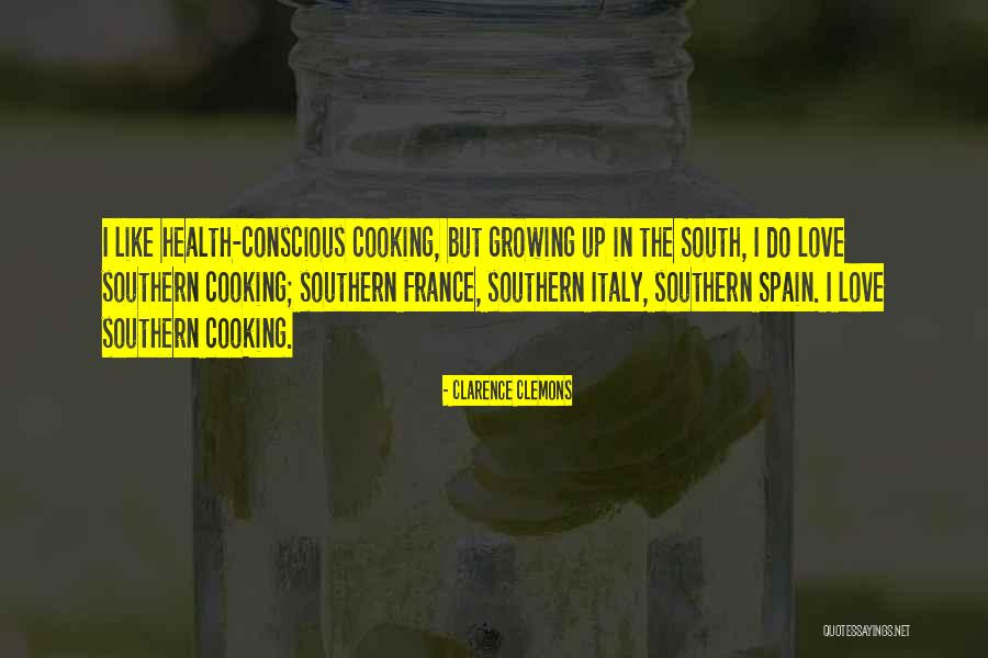 Love In Cooking Quotes By Clarence Clemons Love In Cooking Quotes By Clarence Clemons