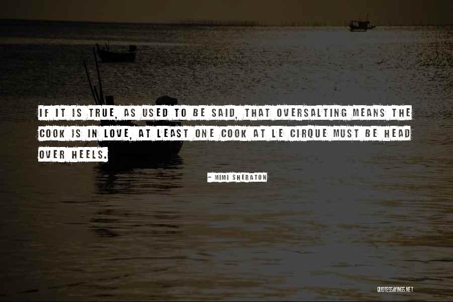 Love In Cooking Quotes By Mimi Sheraton Love In Cooking Quotes By Mimi Sheraton