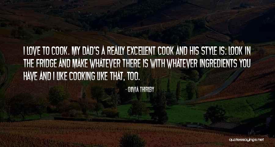Love In Cooking Quotes By Olivia Thirlby Love In Cooking Quotes By Olivia Thirlby