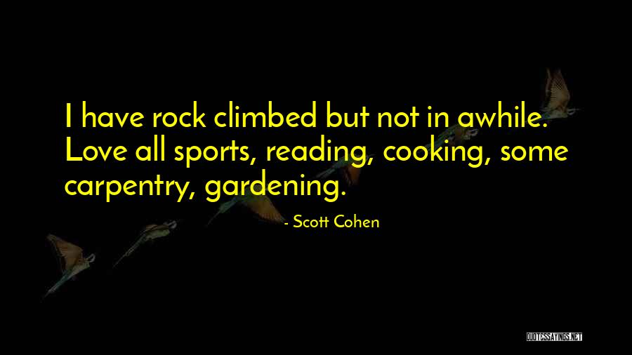 Love In Cooking Quotes By Scott Cohen Love In Cooking Quotes By Scott Cohen
