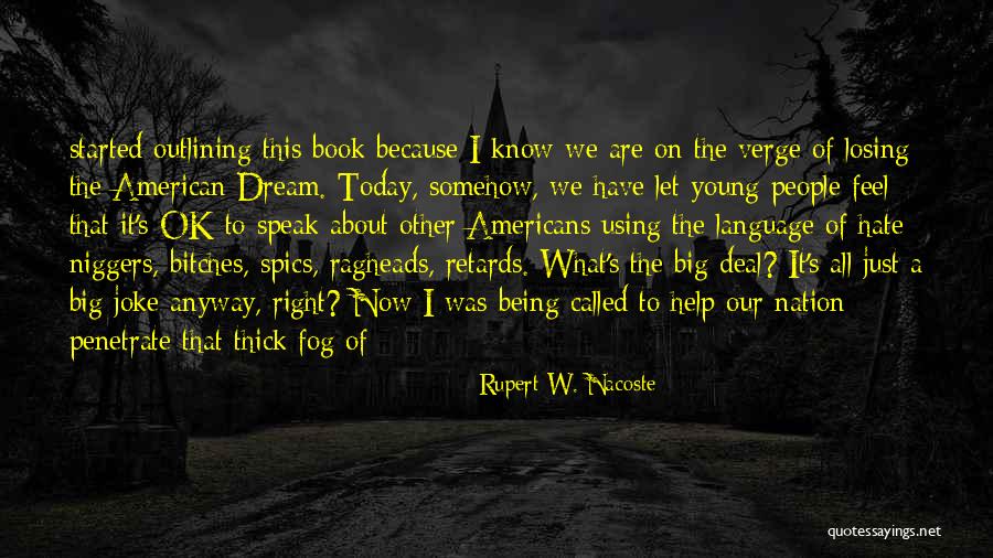 Love In Cursive Quotes By Rupert W. Nacoste Love In Cursive Quotes By Rupert W. Nacoste