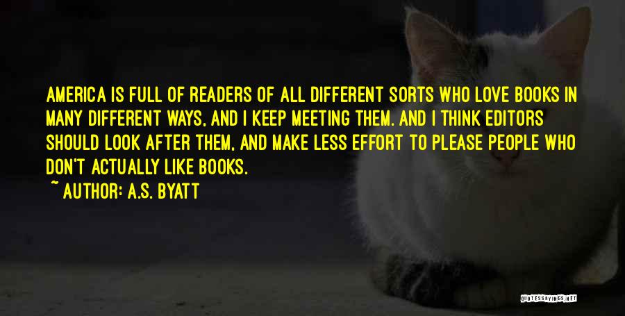 Love In Different Ways Quotes By A.S. Byatt
