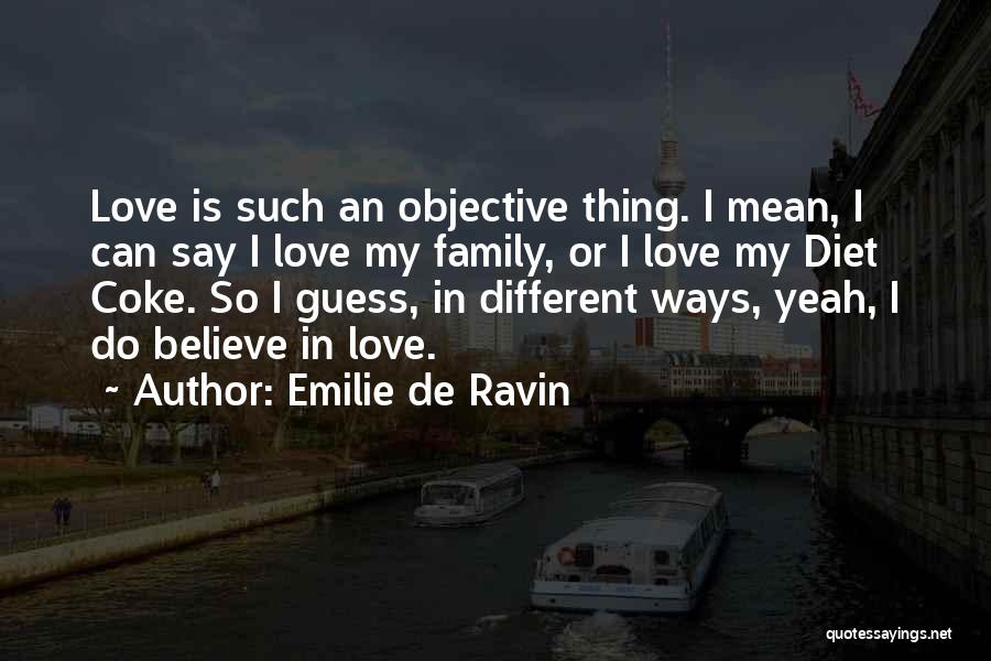 Love In Different Ways Quotes By Emilie De Ravin