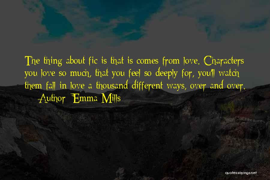 Love In Different Ways Quotes By Emma Mills