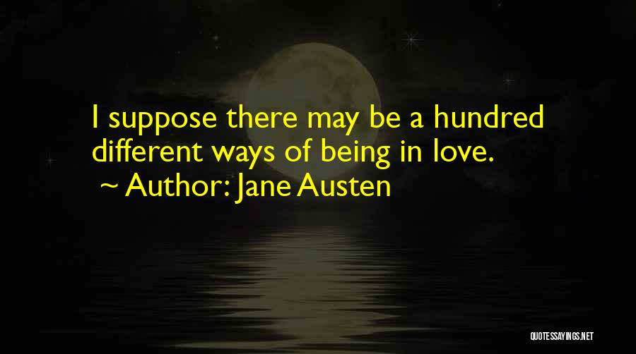 Love In Different Ways Quotes By Jane Austen