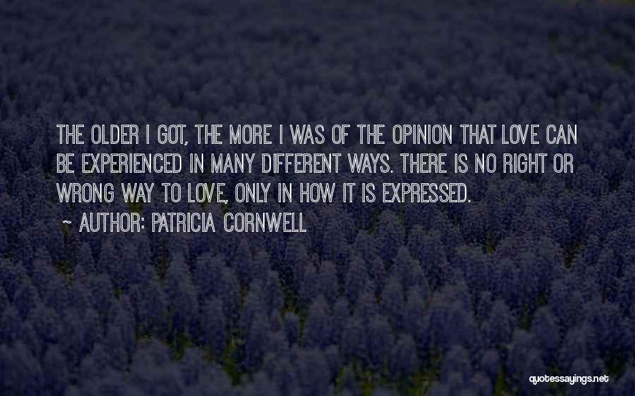 Love In Different Ways Quotes By Patricia Cornwell