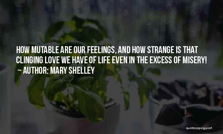 Love In Excess Quotes By Mary Shelley