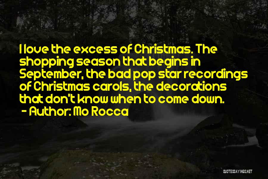 Love In Excess Quotes By Mo Rocca