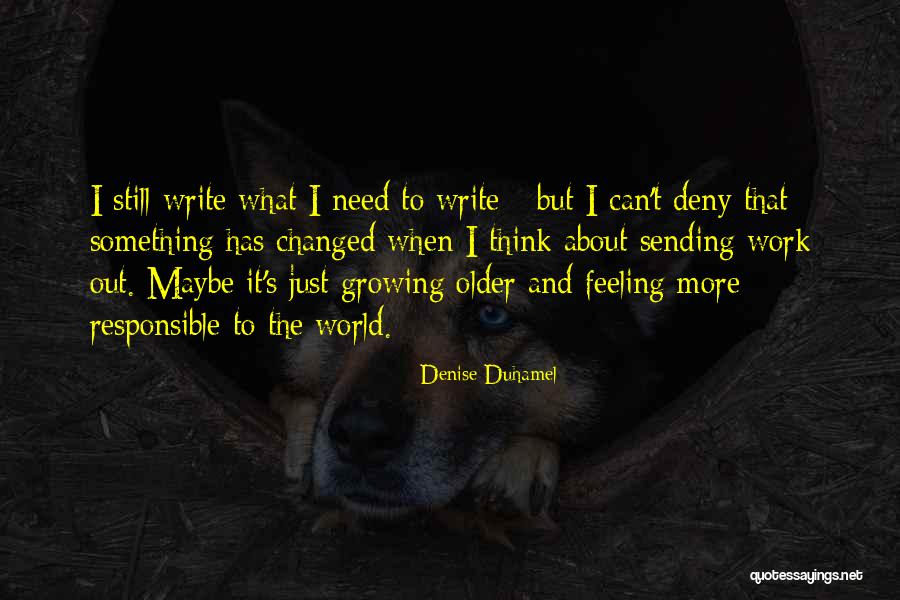 Love In Exodus Quotes By Denise Duhamel Love In Exodus Quotes By Denise Duhamel