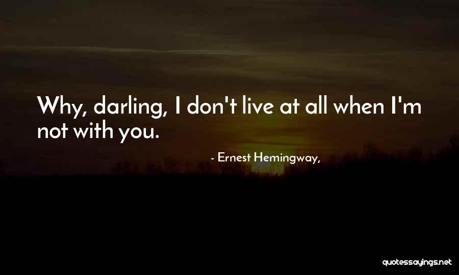 Love In Farewell To Arms Quotes By Ernest Hemingway,