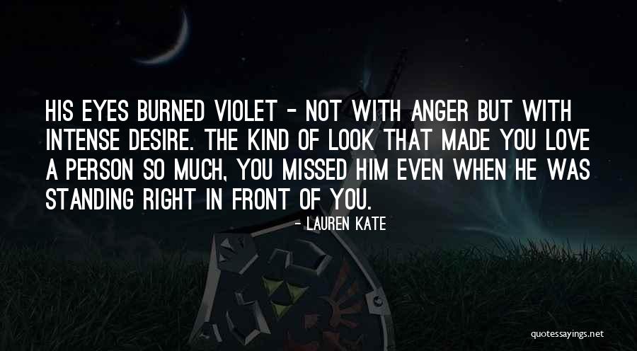 Love In Front Of Your Eyes Quotes By Lauren Kate