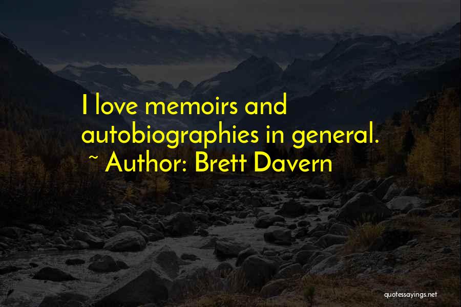 Love In General Quotes By Brett Davern
