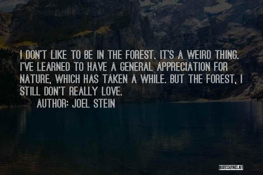 Love In General Quotes By Joel Stein