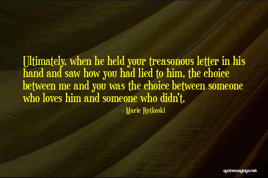 Love In General Quotes By Marie Rutkoski Love In General Quotes By Marie Rutkoski