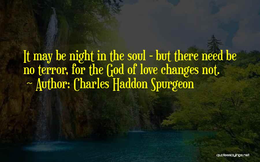 Love In God Quotes By Charles Haddon Spurgeon