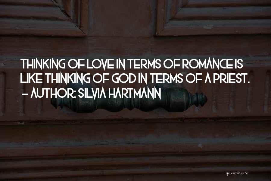 Love In God Quotes By Silvia Hartmann