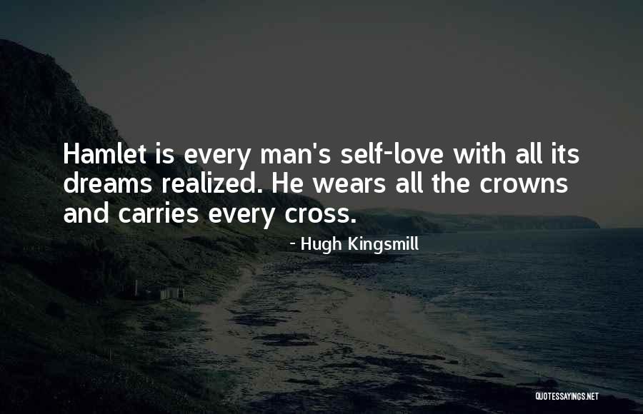 Love In Hamlet Quotes By Hugh Kingsmill Love In Hamlet Quotes By Hugh Kingsmill