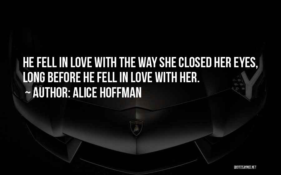 Love In Her Eyes Quotes By Alice Hoffman