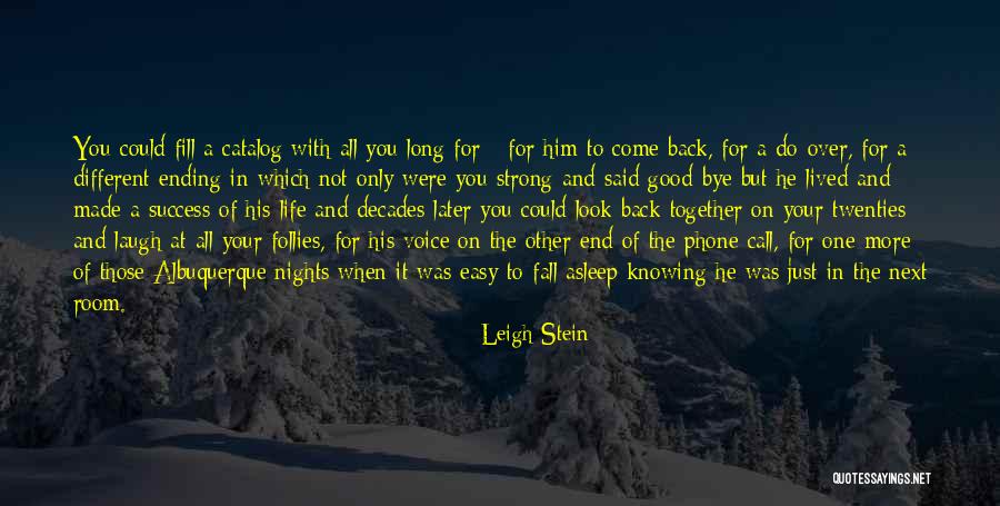 Love In Later Life Quotes By Leigh Stein