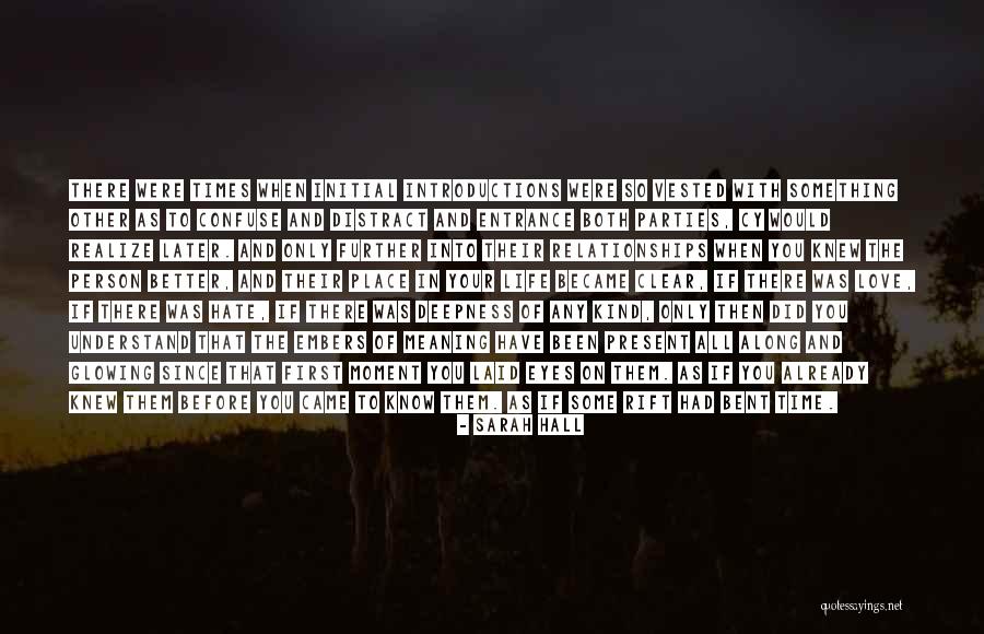 Love In Later Life Quotes By Sarah Hall Love In Later Life Quotes By Sarah Hall