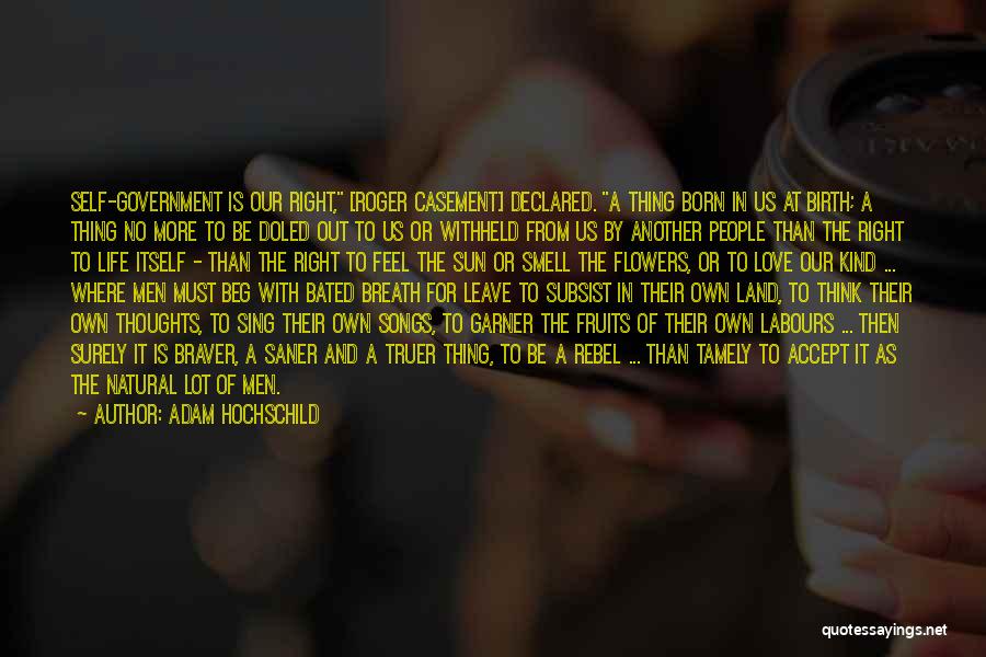 Love In Love Songs Quotes By Adam Hochschild Love In Love Songs Quotes By Adam Hochschild