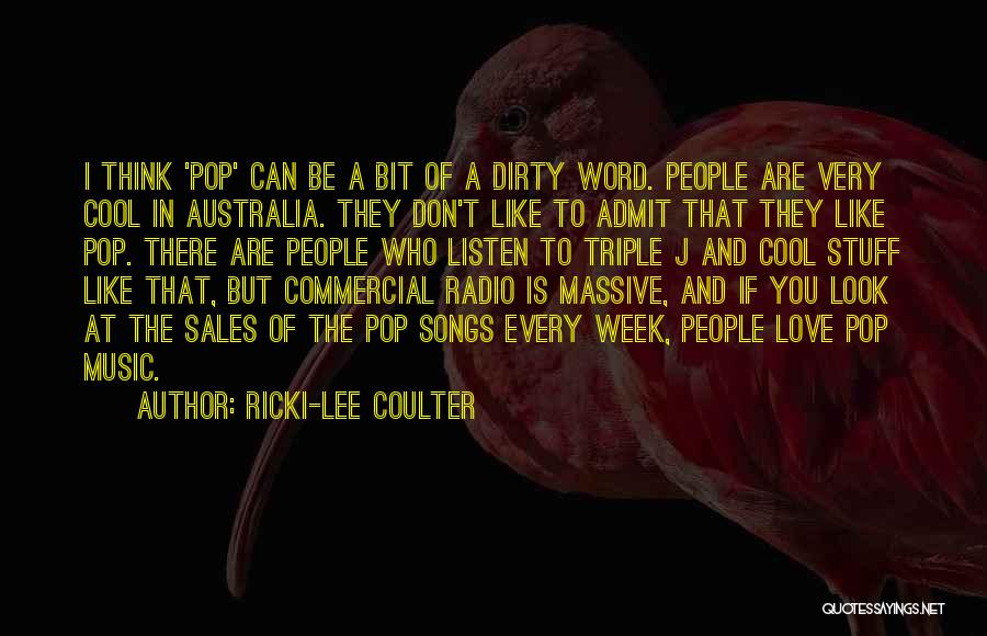 Love In Love Songs Quotes By Ricki-Lee Coulter