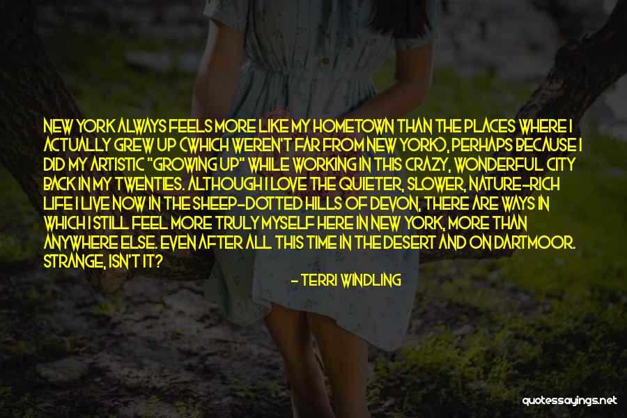 Love In New York Quotes By Terri Windling Love In New York Quotes By Terri Windling