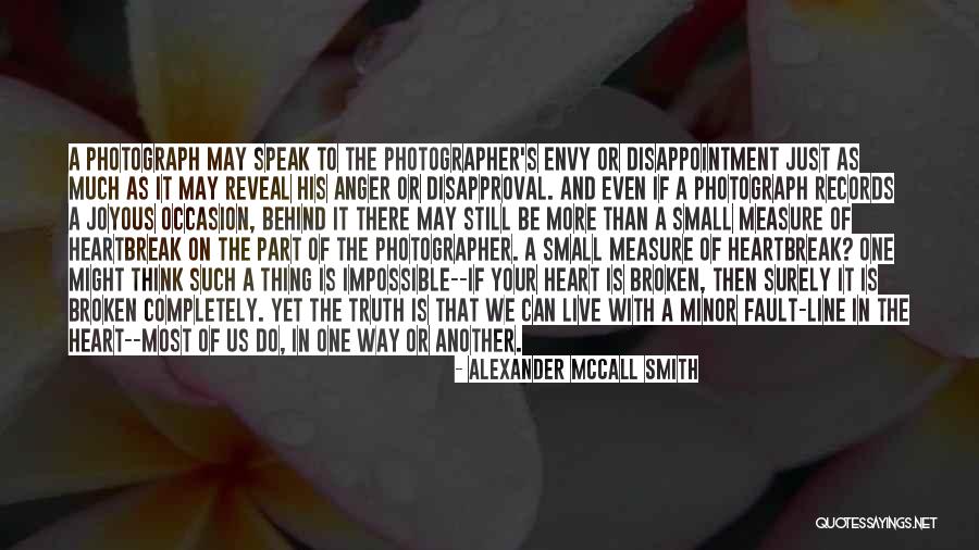 Love In One Line Quotes By Alexander McCall Smith Love In One Line Quotes By Alexander McCall Smith