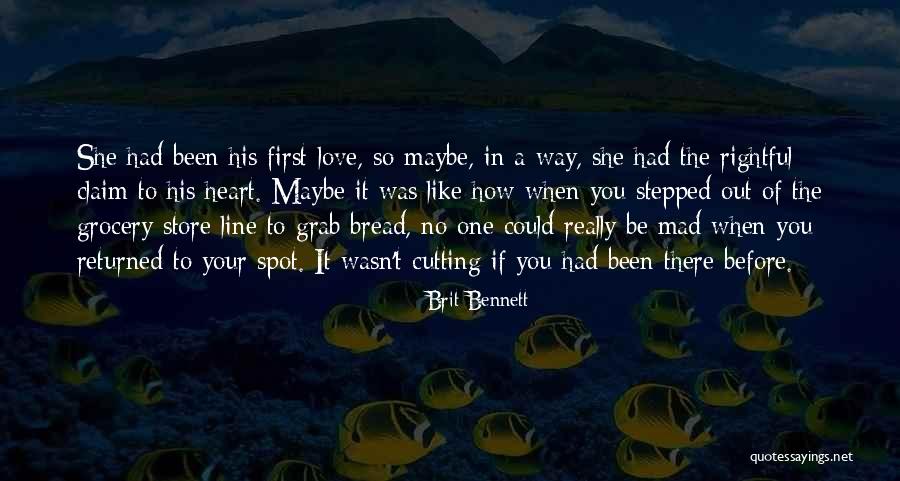Love In One Line Quotes By Brit Bennett Love In One Line Quotes By Brit Bennett