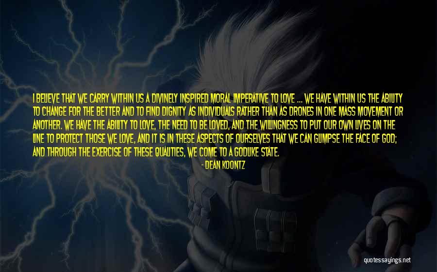 Love In One Line Quotes By Dean Koontz Love In One Line Quotes By Dean Koontz