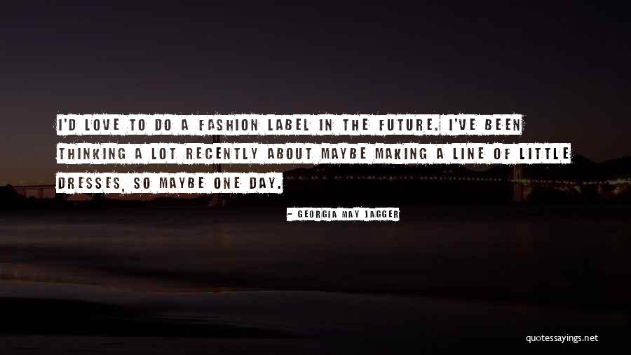 Love In One Line Quotes By Georgia May Jagger Love In One Line Quotes By Georgia May Jagger