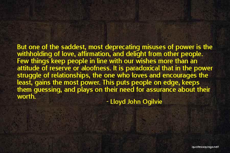 Love In One Line Quotes By Lloyd John Ogilvie