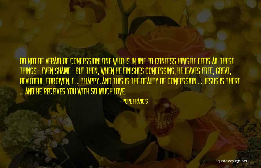 Love In One Line Quotes By Pope Francis Love In One Line Quotes By Pope Francis